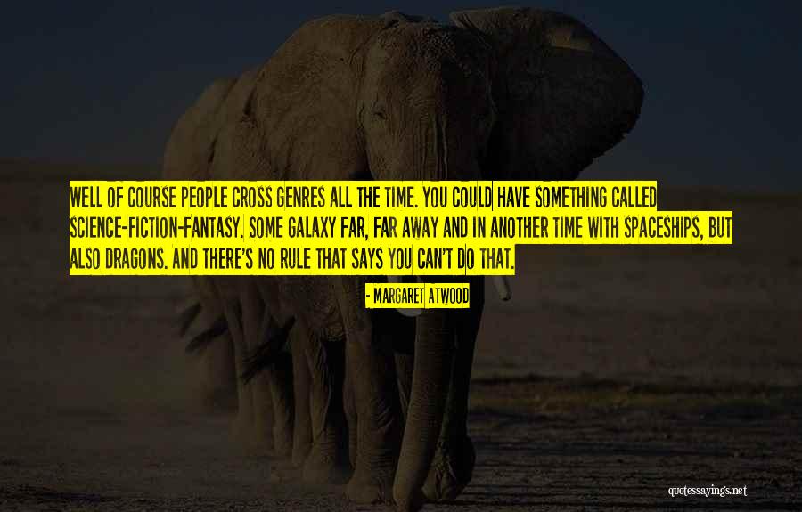 Jenay Crowley Quotes By Margaret Atwood Jenay Crowley Quotes By Margaret Atwood