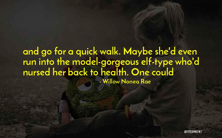 Jenaya Shaw Quotes By Willow Nonea Rae Jenaya Shaw Quotes By Willow Nonea Rae