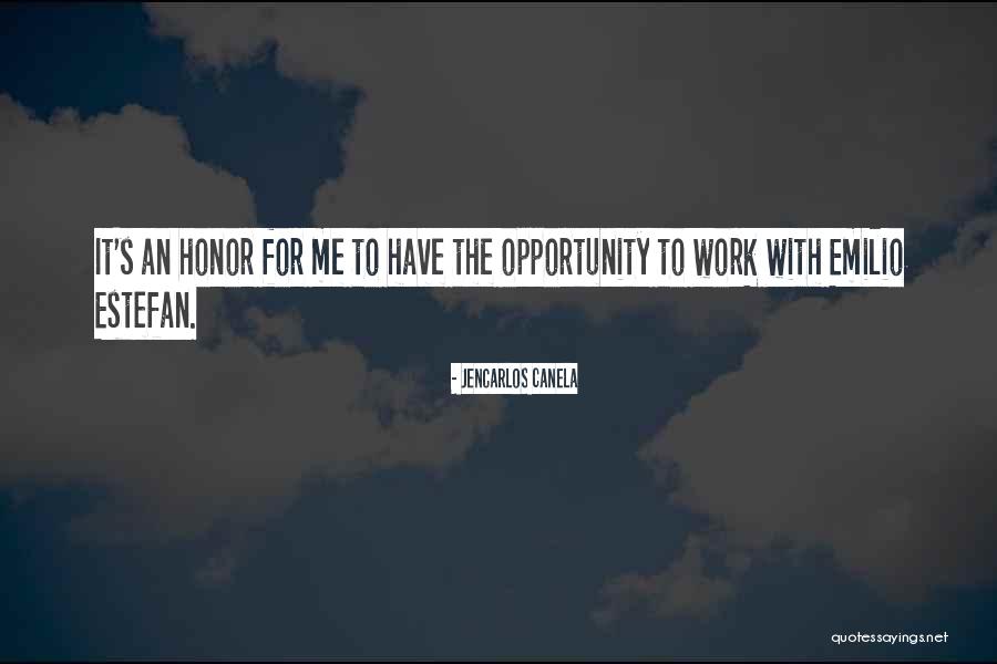 Jencarlos Canela Quotes 1840837 Jencarlos Canela Quotes 1840837