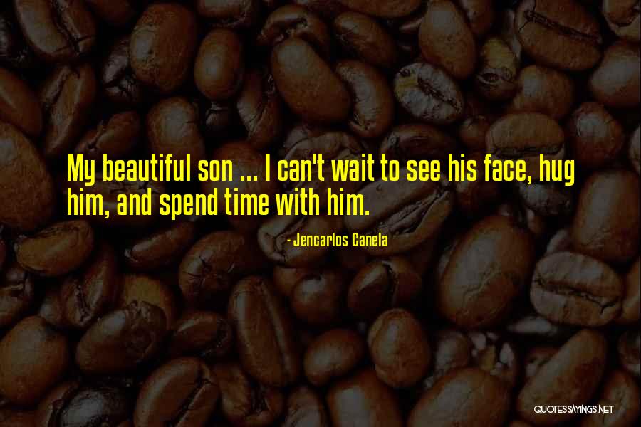 Jencarlos Canela Quotes 527732 Jencarlos Canela Quotes 527732