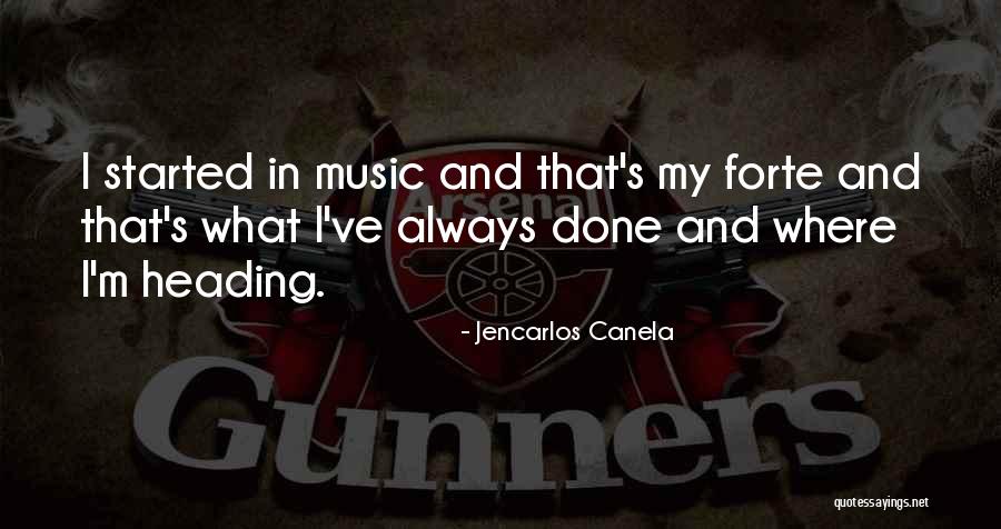 Jencarlos Canela Quotes 590801 Jencarlos Canela Quotes 590801