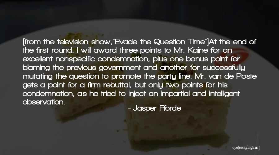 Jendayi Collection Quotes By Jasper Fforde Jendayi Collection Quotes By Jasper Fforde