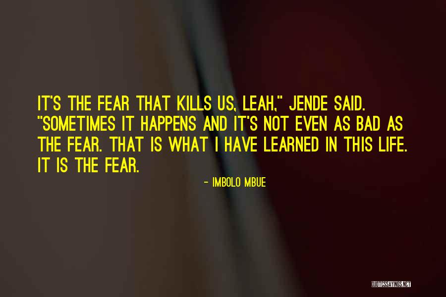 Jende Quotes By Imbolo Mbue Jende Quotes By Imbolo Mbue