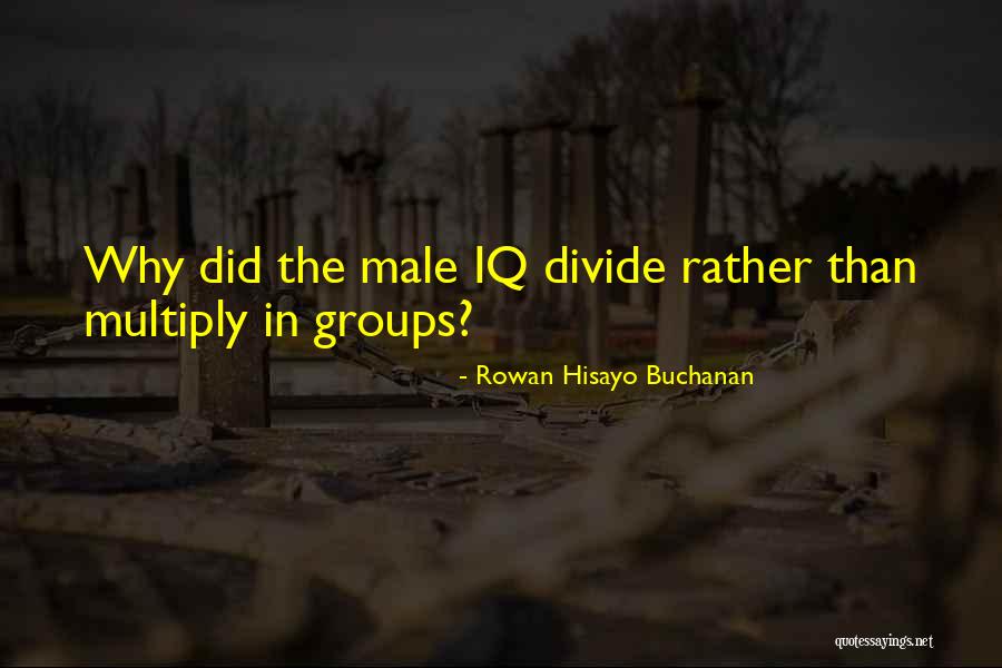 Jeneane Pero Quotes By Rowan Hisayo Buchanan
