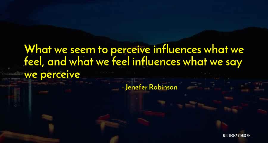 Jenefer Robinson Quotes 1037596 Jenefer Robinson Quotes 1037596