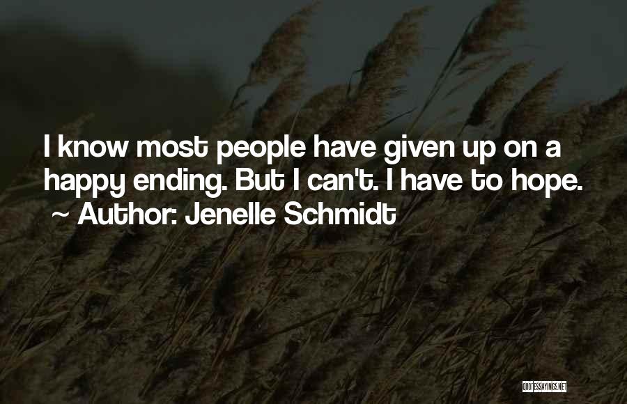 Jenelle Schmidt Quotes 1056783