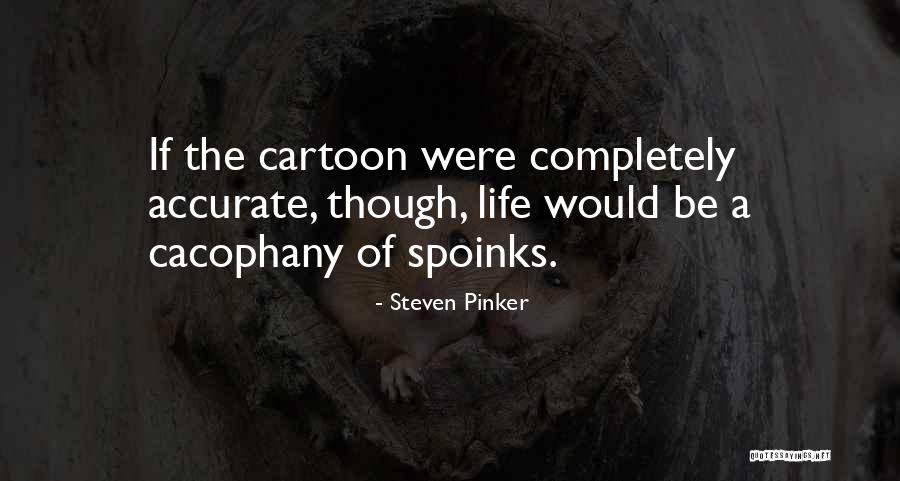 Jenessy Wine Quotes By Steven Pinker Jenessy Wine Quotes By Steven Pinker