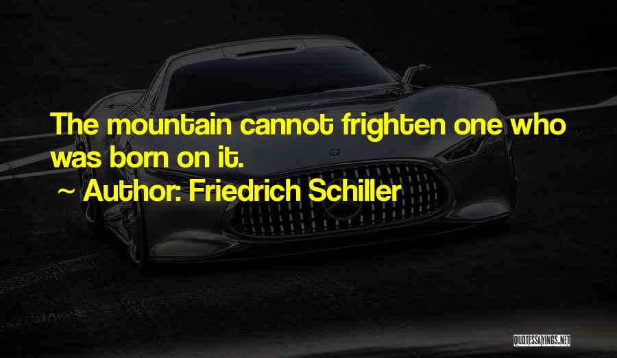 Jengah Adalah Quotes By Friedrich Schiller