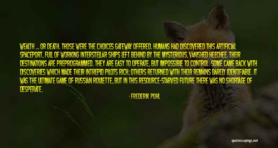 Jengkal Semaju Quotes By Frederik Pohl Jengkal Semaju Quotes By Frederik Pohl