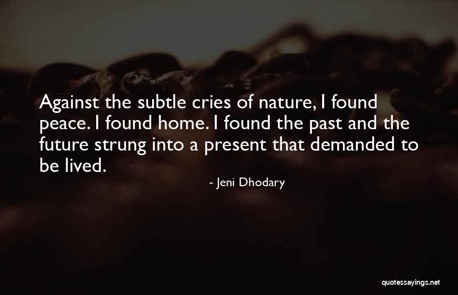 Jeni Dhodary Quotes 1648140