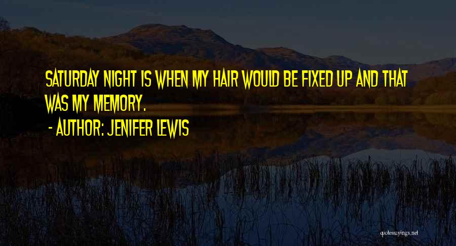 Jenifer Lewis Quotes 2118047