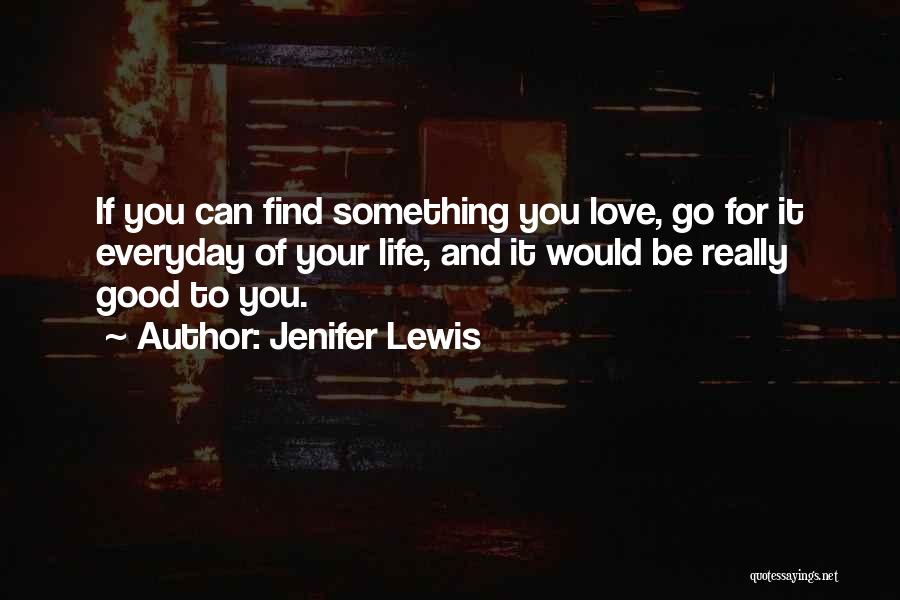 Jenifer Lewis Quotes 872444