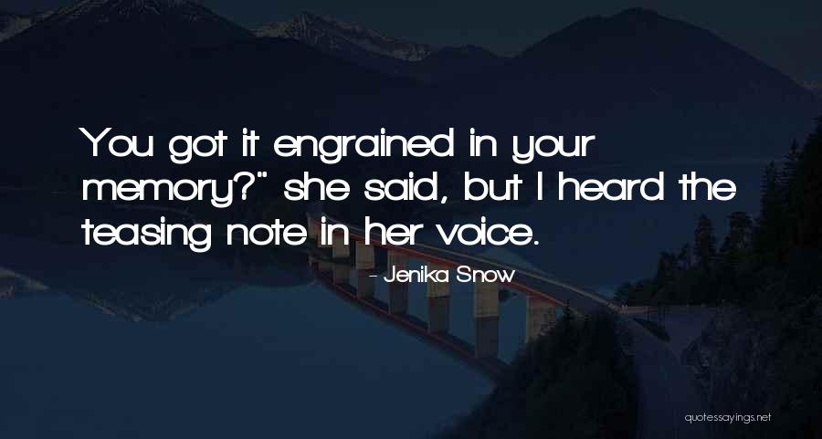 Jenika Snow Quotes 460882