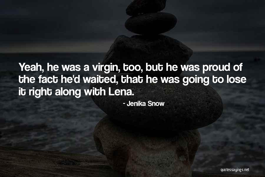 Jenika Snow Quotes 671716 Jenika Snow Quotes 671716