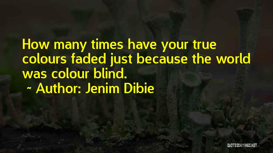 Jenim Dibie Quotes 1259196