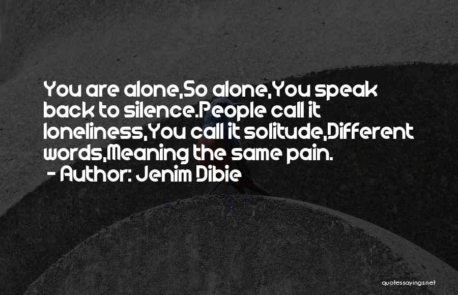 Jenim Dibie Quotes 145619