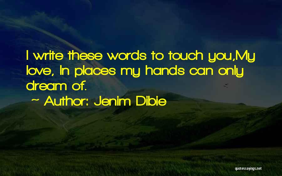 Jenim Dibie Quotes 1964742