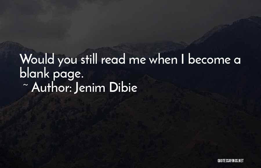 Jenim Dibie Quotes 458791