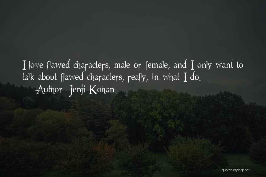 Jenji Kohan Quotes 1497459