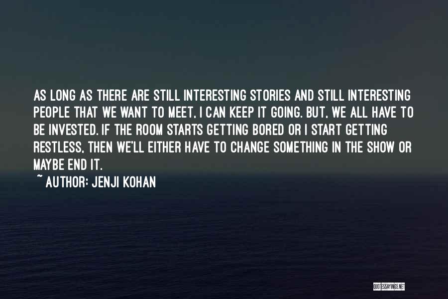Jenji Kohan Quotes 1521407