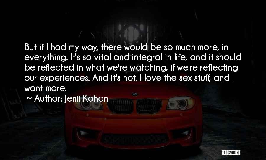 Jenji Kohan Quotes 1822351