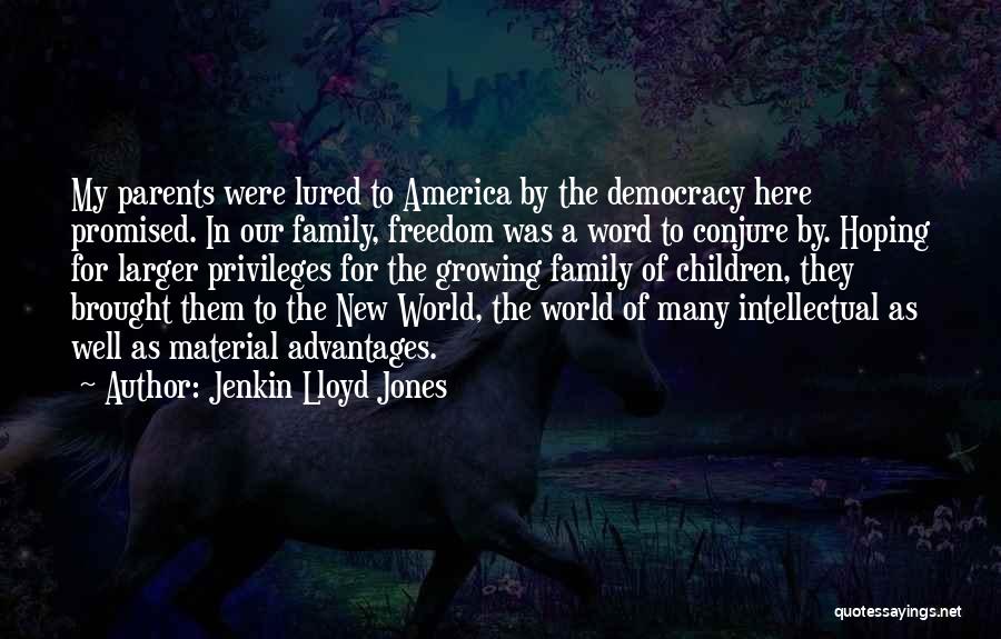Jenkin Lloyd Jones Quotes 1522988