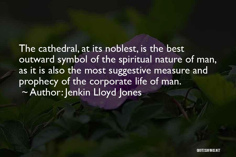 Jenkin Lloyd Jones Quotes 2114324