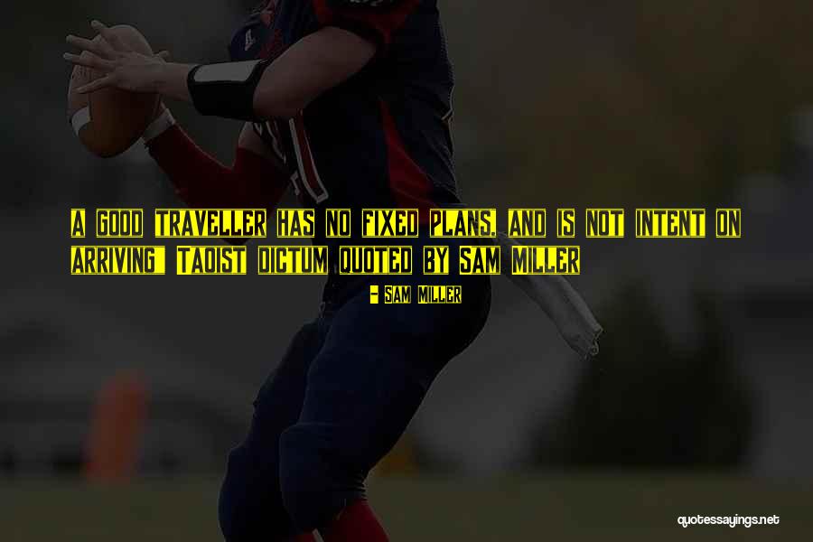 Jenkss Quotes By Sam Miller Jenkss Quotes By Sam Miller