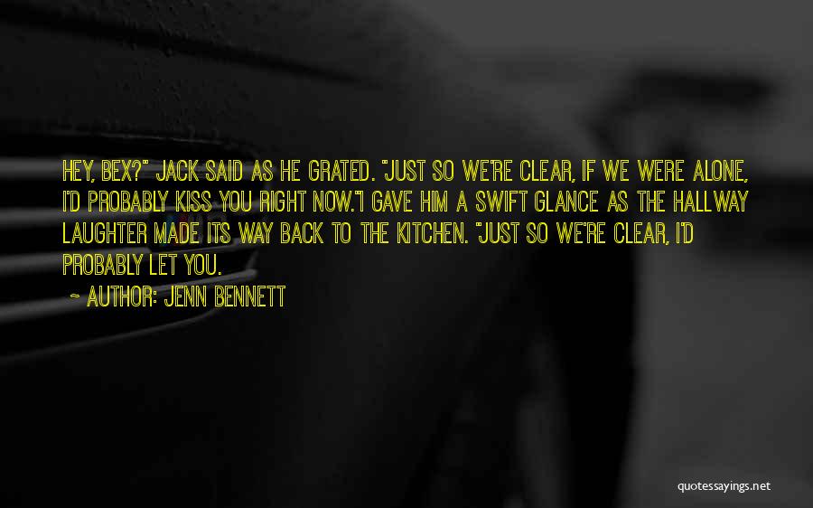 Jenn Bennett Quotes 129697