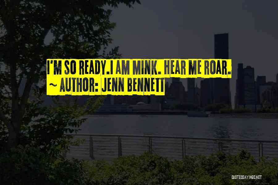 Jenn Bennett Quotes 1307027