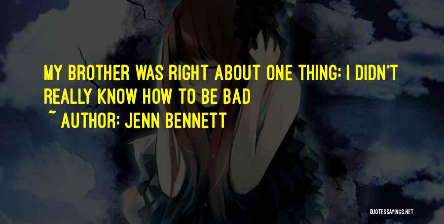 Jenn Bennett Quotes 2009643