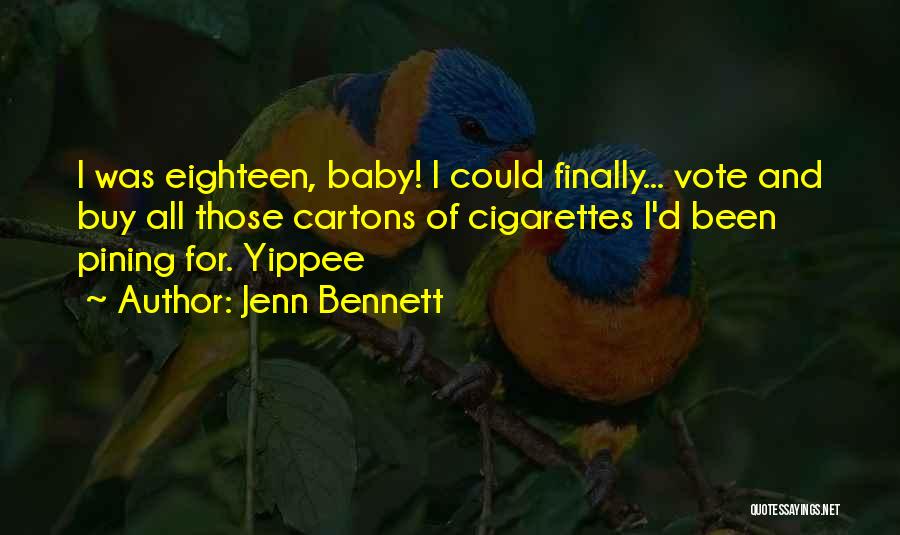 Jenn Bennett Quotes 556507