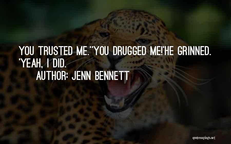 Jenn Bennett Quotes 696798