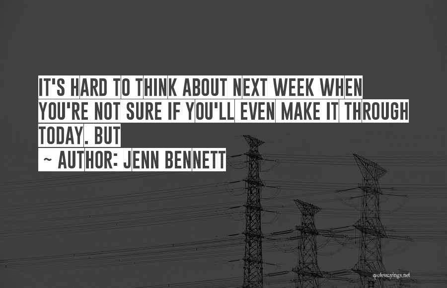 Jenn Bennett Quotes 751976