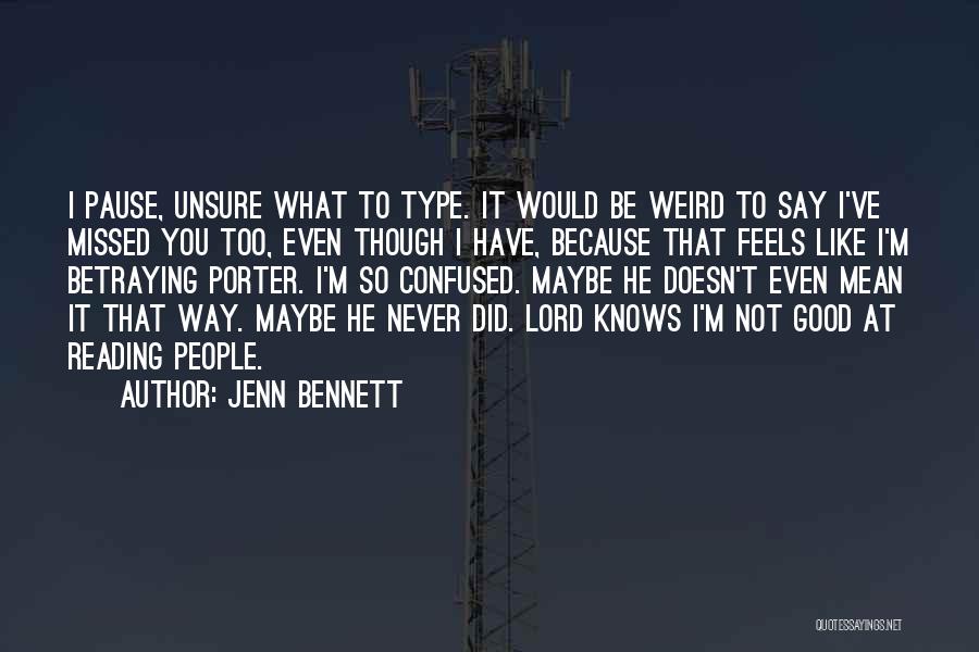 Jenn Bennett Quotes 764922