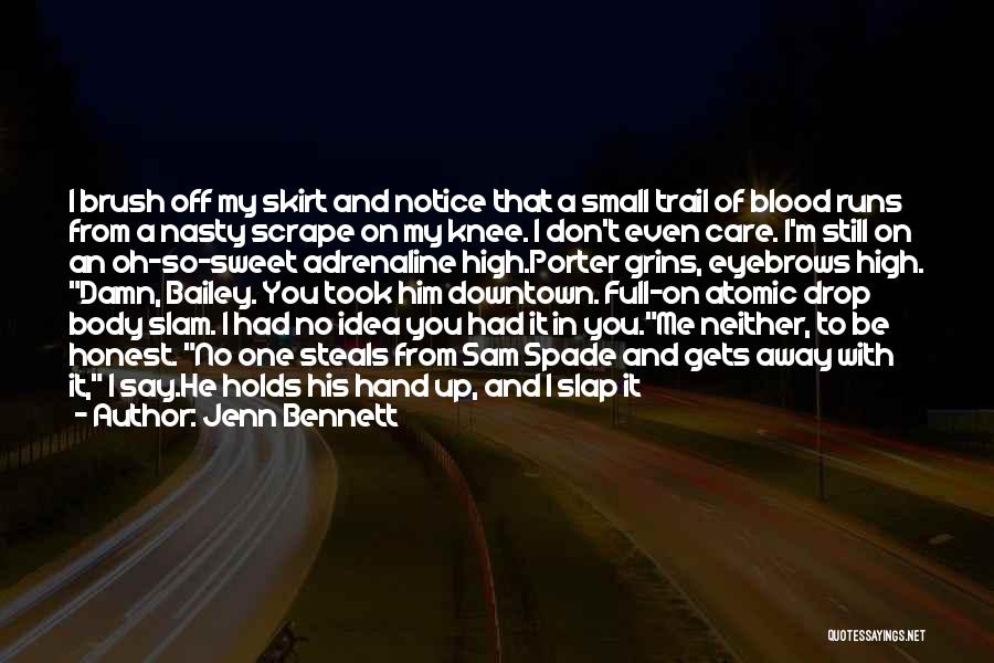 Jenn Bennett Quotes 836992