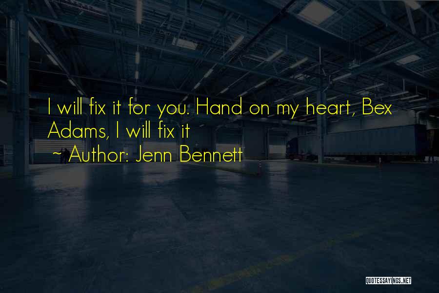 Jenn Bennett Quotes 958045