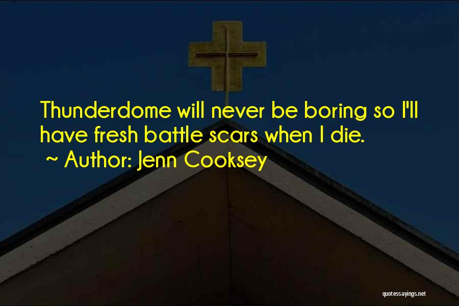 Jenn Cooksey Quotes 1119144