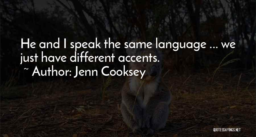 Jenn Cooksey Quotes 1608279