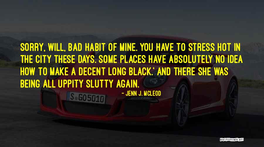 Jenn J. McLeod Quotes 1415714 Jenn J. McLeod Quotes 1415714