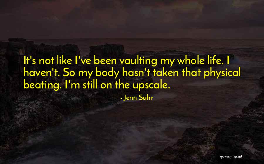 Jenn Suhr Quotes 1730485