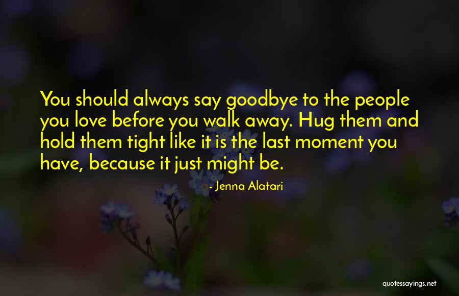 Jenna Alatari Quotes 817333