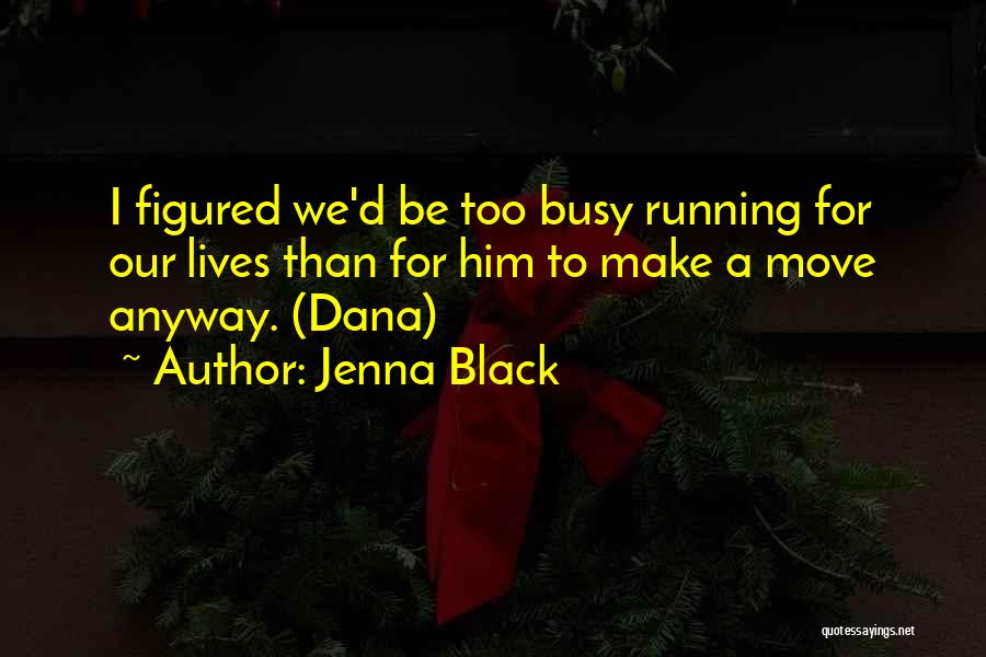 Jenna Black Quotes 1853193