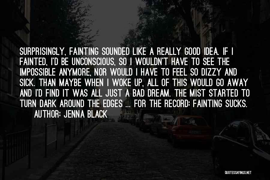 Jenna Black Quotes 221188