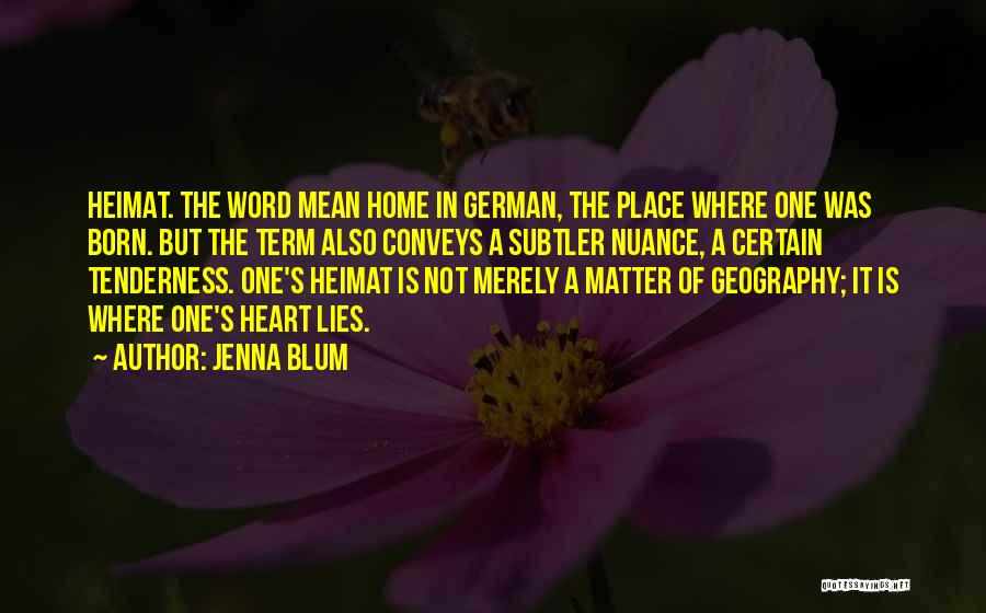 Jenna Blum Quotes 1885374