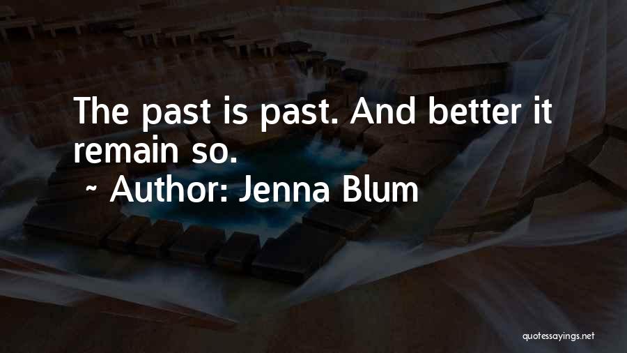 Jenna Blum Quotes 850551