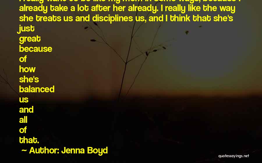 Jenna Boyd Quotes 1554969