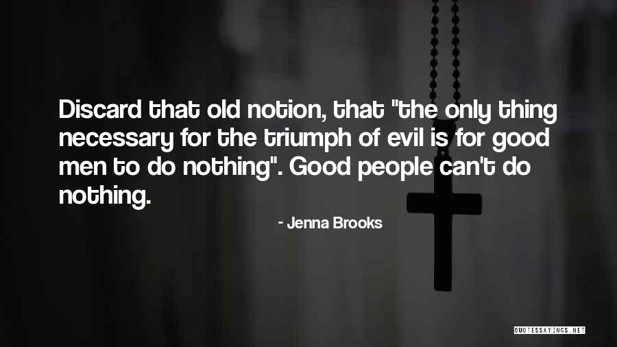 Jenna Brooks Quotes 253335