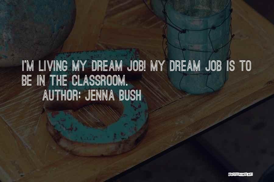 Jenna Bush Quotes 1000971