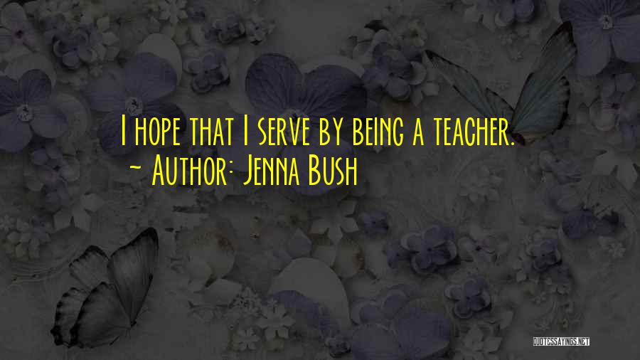 Jenna Bush Quotes 1158828